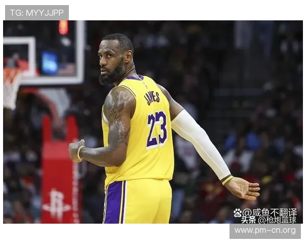 詹姆斯赛后情绪失控引发冲突双方球员推搡场面一度紧张