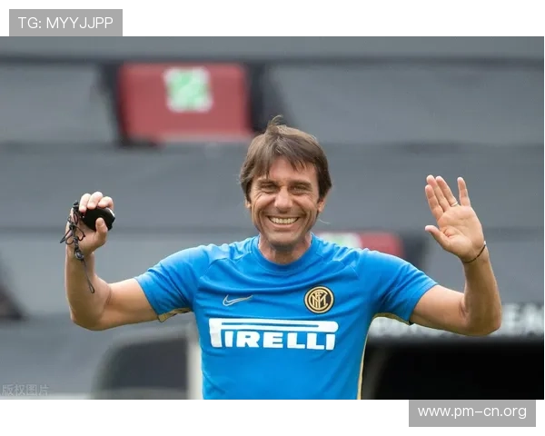 那不勒斯勿寄望国米失误孔蒂专注球队未来规划与赛季反弹目标谋局